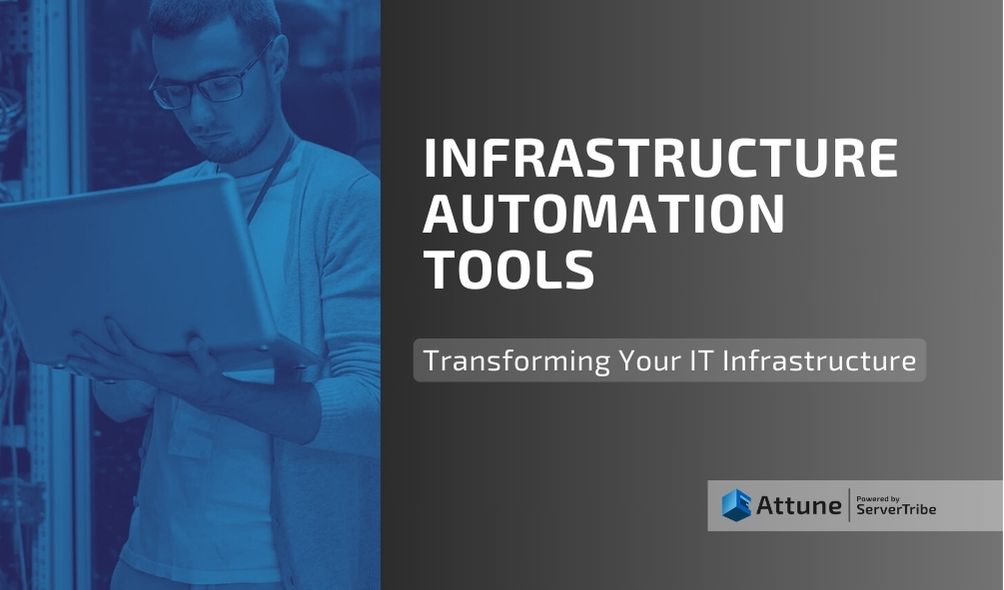 Infrastructure Automation Tools